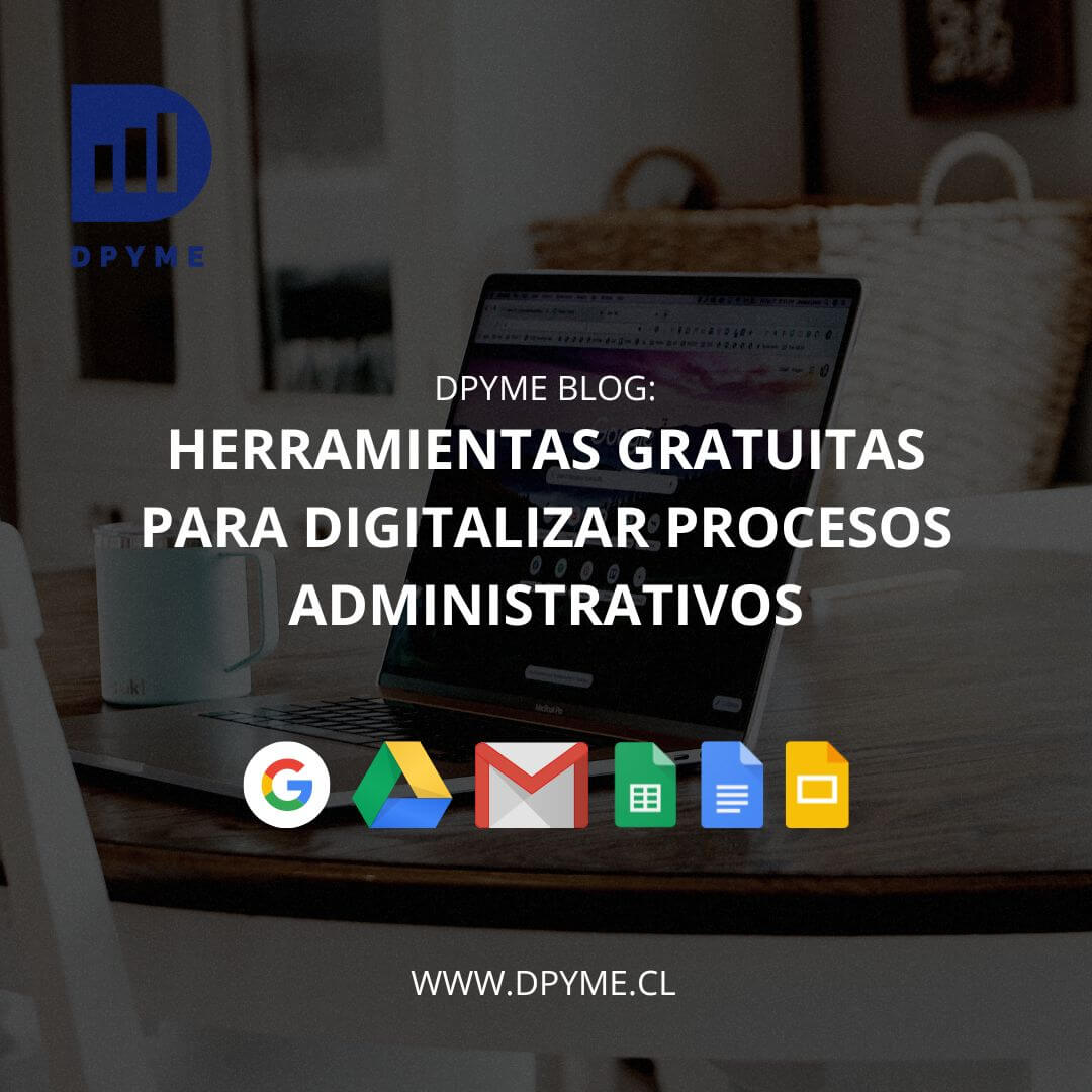 Herramientas gratuitas para digitalizar procesos administrativos